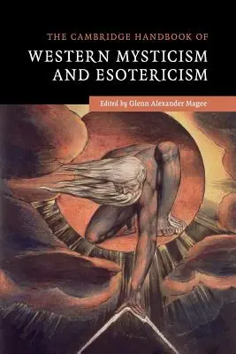 Das Cambridge-Handbuch der westlichen Mystik und Esoterik - The Cambridge Handbook of Western Mysticism and Esotericism