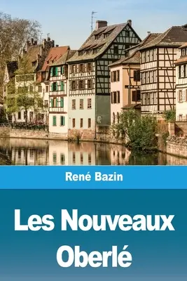 Die neuen Oberl - Les Nouveaux Oberl