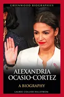 Alexandria Ocasio-Cortez: Eine Biographie - Alexandria Ocasio-Cortez: A Biography
