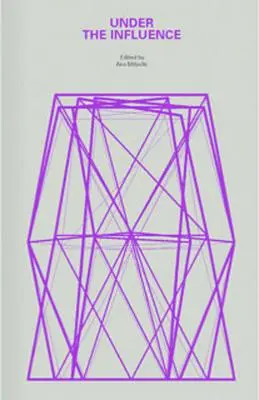 Unter Drogeneinfluss: Ein Symposium - Under the Influence: A Symposium