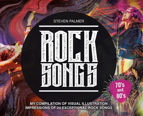 Rocksongs: Meine Zusammenstellung visueller Illustrationen zu 24 außergewöhnlichen Rocksongs - Rock Songs: My Compilation of Visual Illustration Impressions of 24 Exceptional Rock Songs