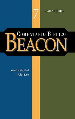 Kommentar Biblico Leuchtfeuer Tomo 7 - Comentario Biblico Beacon Tomo 7