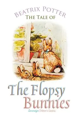 Das Märchen von den Flopsy Bunnies - The Tale of the Flopsy Bunnies