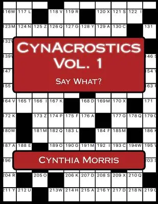 CynAcrostics Band 1: Sag was? - CynAcrostics Volume 1: Say What?