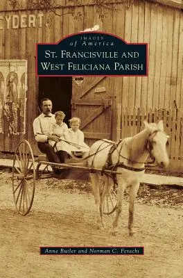 Gemeinde St. Francisville und West Feliciana - St. Francisville and West Feliciana Parish