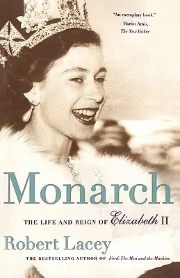 Monarchin: Das Leben und die Herrschaft von Elisabeth II. - Monarch: The Life and Reign of Elizabeth II