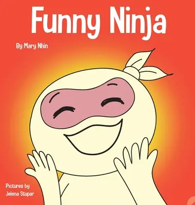 Lustiger Ninja: Ein Kinderbuch mit Rätseln und Klopf-Klopf-Witzen - Funny Ninja: A Children's Book of Riddles and Knock-knock Jokes