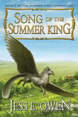 Das Lied des Sommerkönigs: Buch I der Sommerkönig-Chroniken, zweite Auflage - Song of the Summer King: Book I of the Summer King Chronicles, Second Edition