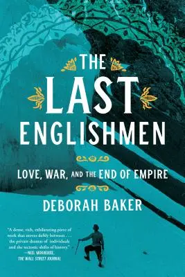 Die letzten Engländer: Liebe, Krieg und das Ende des Empire - The Last Englishmen: Love, War, and the End of Empire