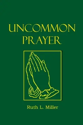 Ungewöhnliches Gebet - Uncommon Prayer