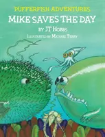 Mike rettet den Tag: Kugelfisch-Abenteuer - Mike Saves the Day: Pufferfish Adventures