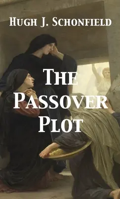 Die Passahverschwörung - The Passover Plot