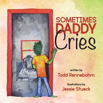 Manchmal weint Daddy - Sometimes Daddy Cries