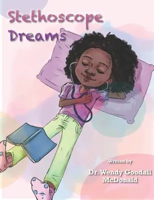 Stethoskop-Träume - Stethoscope Dreams