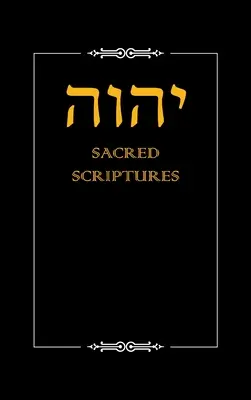 Jhwh Heilige Schriften - Yhwh Sacred Scriptures