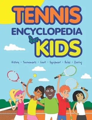 Tennis-Enzyklopädie für Kinder - Tennis Encyclopedia for Kids