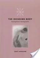 Der eindringende Körper: Lesen von Krankheitsautobiographien - The Invading Body: Reading Illness Autobiographies