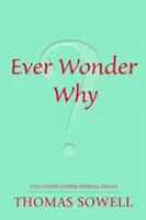 Ever Wonder Why?: und andere kontroverse Essays - Ever Wonder Why?: And Other Controversial Essays