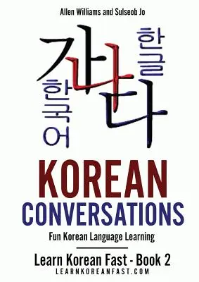 Koreanische Konversationen: Koreanische Sprache mit Spaß lernen - Korean Conversations: Fun Korean Language Learning