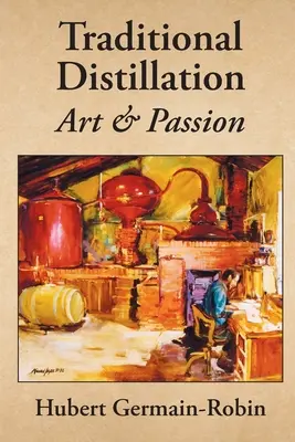 Traditionelle Destillationskunst und Passion - Traditional Distillation Art and Passion