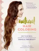 Natürliche Haarfärbung: Wie man Henna und andere rein pflanzliche Pigmente für chemiefreie Schönheit verwendet - Natural Hair Coloring: How to Use Henna and Other Pure Herbal Pigments for Chemical-Free Beauty