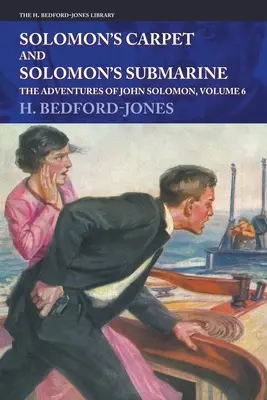 Salomons Teppich und Salomons U-Boot: Die Abenteuer von John Solomon, Band 6 - Solomon's Carpet and Solomon's Submarine: The Adventures of John Solomon, Volume 6