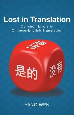 Verloren in der Übersetzung: Häufige Fehler in chinesisch-englischen Übersetzungen - Lost in Translation: Common Errors in Chinese-English Translation
