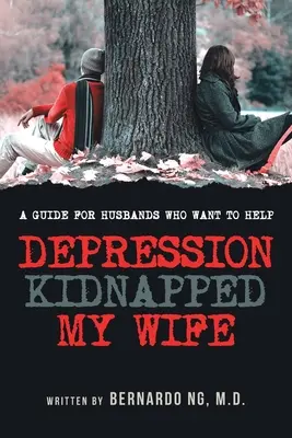 Depressionen haben meine Frau entführt - Depression Kidnapped My Wife