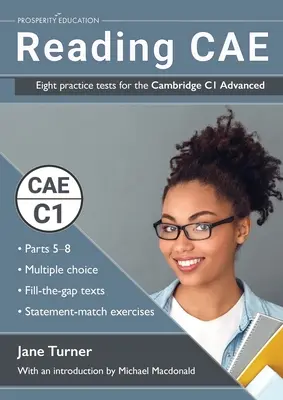 Lesen für Fortgeschrittene: Acht Übungstests für den Cambridge C1 Advanced - Reading Advanced: Eight practice tests for the Cambridge C1 Advanced