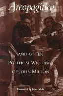 Areopagitica und andere politische Schriften von John Milton - Areopagitica and Other Political Writings of John Milton