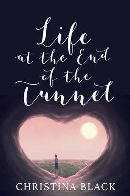 Das Leben am Ende des Tunnels - Life At The End Of The Tunnel