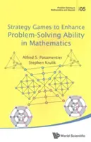 Strategiespiele zur Verbesserung der Problemlösungskompetenz in Mathematik - Strategy Games to Enhance Problem-Solving Ability in Mathematics