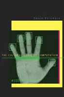 Die kulturelle Logik der Computation - The Cultural Logic of Computation