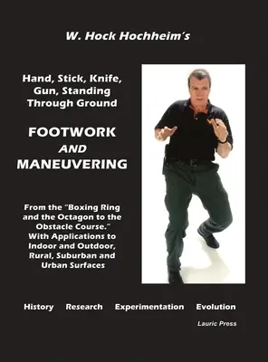 Beinarbeit und Manöver - Footwork and Maneuevering
