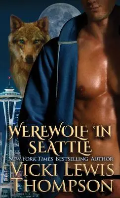 Werwolf in Seattle - Werewolf in Seattle