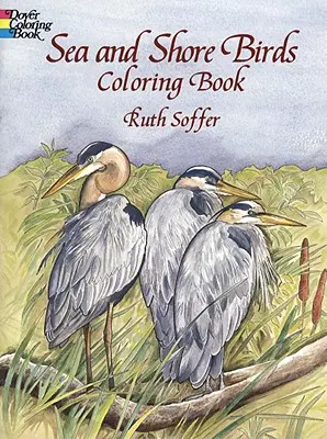 Vögel im Meer und an der Küste Malbuch - Sea and Shore Birds Coloring Book