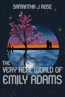 Die sehr reale Welt von Emily Adams - The Very Real World of Emily Adams