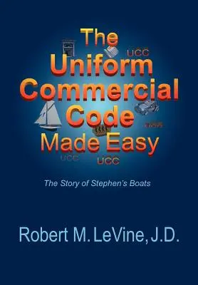 Das Einheitliche Handelsgesetzbuch leicht gemacht - The Uniform Commercial Code Made Easy