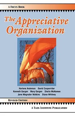Die wertschätzende Organisation - The Appreciative Organization