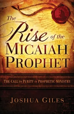 Der Aufstieg des Propheten Micaiah: Ein Aufruf zur Reinheit im prophetischen Dienst - The Rise of the Micaiah Prophet: A Call to Purity in Prophetic Ministry