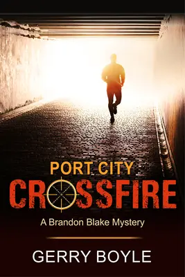 Kreuzfeuer der Hafenstadt - Port City Crossfire