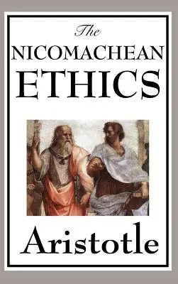 Die Nikomachische Ethik - The Nicomachean Ethics