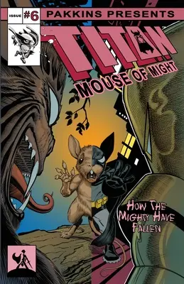 Titanenmaus der Macht Ausgabe #6 - Titan Mouse of Might Issue #6