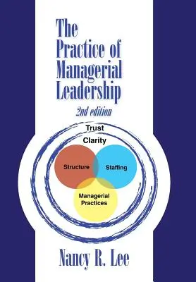 Die Praxis der Unternehmensführung: Zweite Auflage - The Practice of Managerial Leadership: Second Edition
