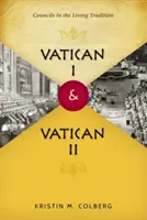 Vatikanum I und Vatikanum II: Konzilien in der lebendigen Tradition - Vatican I and Vatican II: Councils in the Living Tradition