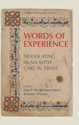 Worte der Erfahrung: Die Übersetzung des Islam mit Carl W. Ernst - Words of Experience: Translating Islam with Carl W. Ernst