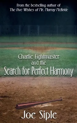 Charlie Fightmaster und die Suche nach perfekter Harmonie - Charlie Fightmaster and the Search for Perfect Harmony