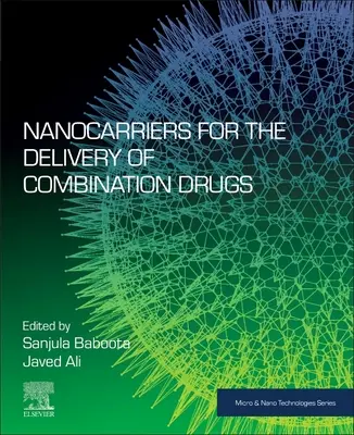 Nanoträger für die Verabreichung von Kombinationsarzneimitteln - Nanocarriers for the Delivery of Combination Drugs