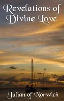 Offenbarungen der göttlichen Liebe - Revelations of Divine Love