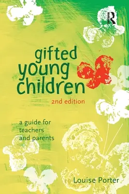 Begabte junge Kinder: Ein Leitfaden für Lehrer und Eltern - Gifted Young Children: A guide for teachers and parents